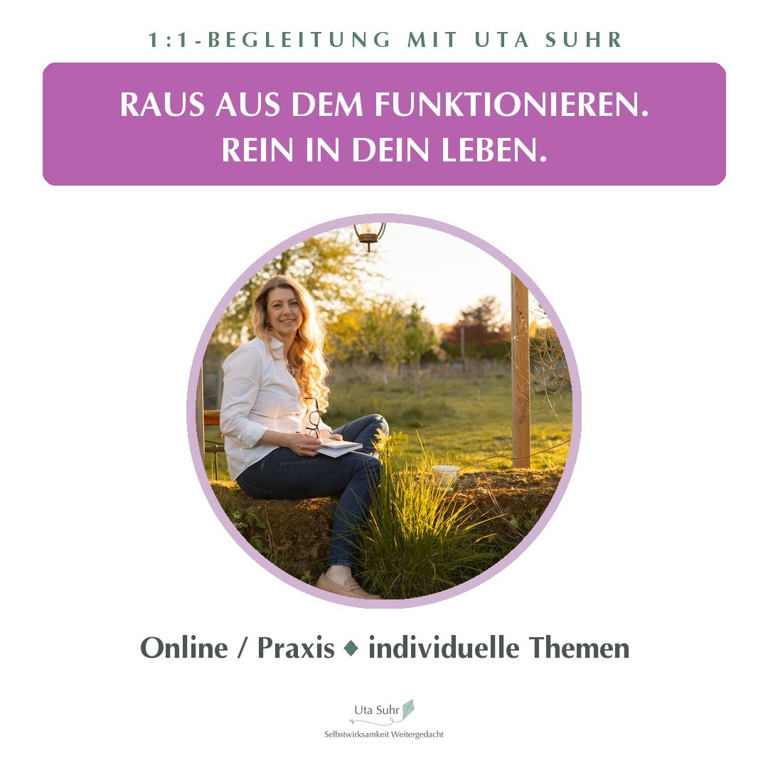 Raus aus dem Funktionieren. Rein in dein Leben.